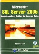 Microsoft SQL Server 2005. Administración y análisis de bases de datos.