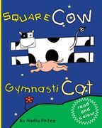 Square Cow and Gymnasticat (en Inglés)
