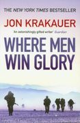 Where men win Glory: The Odyssey of pat Tillman (en Inglés)