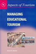 Managing Educational Tourism (Aspects of Tourism) [Idioma Inglés]: 10 