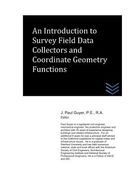 An Introduction to Survey Field Data Collectors and Coordinate Geometry Functions
