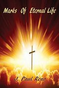 Marks of Eternal Life (Bible Studies) (en Inglés)