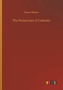 The Pentecoast of Calamity (en Inglés)