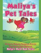 Maliya's Pet Tales (en Inglés)
