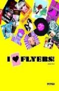 i love flyers