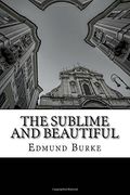 The Sublime and Beautiful