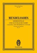 calm sea and prosperous voyage, op. 27: overture for orchestra (en Inglés)