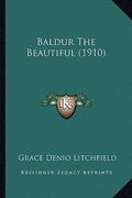 baldur the beautiful (1910) (en Inglés)