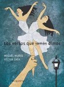 Los versos que jamás dimos (in Spanish)