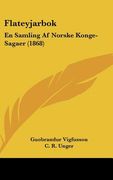flateyjarbok: en samling af norske konge-sagaer (1868) (en Inglés)