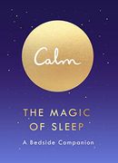The Magic of Sleep: A Bedside Companion (en Inglés)