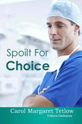 Spoilt For Choice (en Inglés)
