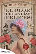 El Olor de los Dias Felices