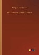 Life Without and Life Within