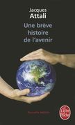Une Brève Histoire de l'Avenir - Nouvelle Édition 2010 (en Francés)