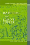 baptism and lord`s supper