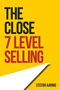 The Close: 7 Level Selling (en Inglés)