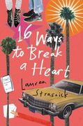 16 Ways to Break a Heart (en Inglés)