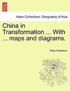 china in transformation ... with ... maps and diagrams.