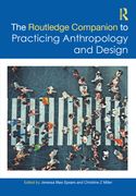 The Routledge Companion to Practicing Anthropology and Design (en Inglés)