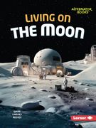 Living on the Moon (en Inglés)