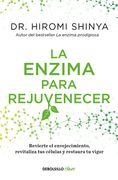 La Enzima Para Rejuvenecer / Rejuvenation Enzyme