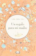 Un Regalo Para mi Madre - Lidia Maria Riba - V & R Editoras