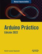 Arduino Practico. Edicion 2022 (in Spanish)