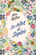 Las Alas de Sophie - Alice Kellen - Planeta