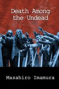 Death Among the Undead (en Inglés)