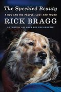 The Speckled Beauty: A dog and his People (en Inglés)
