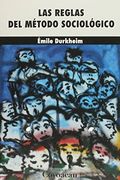 Las Reglas del Método Sociológico
