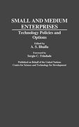 Small and Medium Enterprises: Technology Policies and Options (en Inglés)