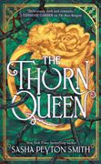 The Thorn Queen (en Inglés)