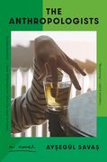 The Anthropologists (en Inglés)