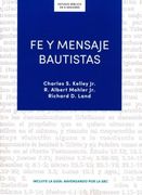 Fe Y Mensaje Bautistas - Estudio Bíblico: Un Estudio de la Confesión de Fe Bautista