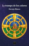 La Trampa de los Colores (in Spanish)