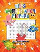 Kid’S Word Search Picture: Word Search Book for Kids 4-8 (Word Search Activity Book for Kindergarten, Grade 1-2)