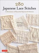 280 Japanese Lace Stitches: A Dictionary of Beautiful Openwork Patterns (en Inglés)