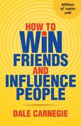 How to win Friends and Influence People (en Inglés)