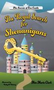 The Royal Search for Shenanigans (en Inglés)