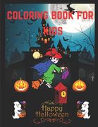 Happy Halloween coloring book for kids: Halloween coloring book for teens (en Inglés)