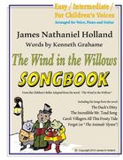 The Wind in the Willows Songbook: with Piano and Guitar Chords (en Anglais)