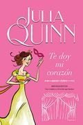Te doy mi Corazón (Bridgerton 3) - Julia Quinn - Titania