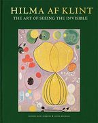 Hilma af Klint: The art of Seeing the Invisible (en Inglés)