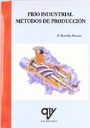 Frio industrial - metodos de produccion