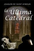 La Última Catedral (in Spanish)