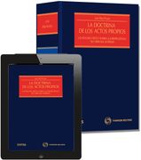 La Doctrina de los Actos Propios (Papel + E-Book): Un Estudio Crítico Sobre la Jurisprudencia del Tribunal Supremo (Estudios y Comentarios de Legislación) (in Spanish)