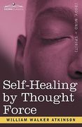 self-healing by thought force (en Inglés)