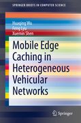 Mobile Edge Caching in Heterogeneous Vehicular Networks (en Inglés)